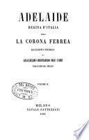 Adelaide Regina d'Italia, ossia La Corona Ferrea racconto storico