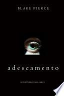 Adescamento (Gli Inizi di Riley Paige—Libro 3)