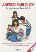 Adesso parlo io! La parola ai bambini
