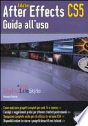 Adobe after effects CS5. Guida all'uso