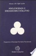 Adolescenza e breakdown evolutivo