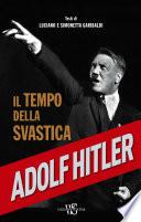 Adolf Hitler. Il tempo della svastica