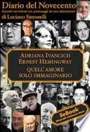 Adriana Ivancich e Ernest Hemingway. Diario del Novecento