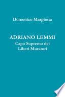 ADRIANO LEMMI Capo Supremo dei Liberi Muratori