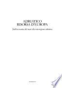 Adriatico risorsa d'Europa