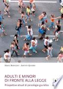 Adulti e minori di fronte alla legge