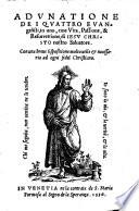 Adunatione dei quatro evangelisti in uno, cioe vita, passione et resurrettione di Jesu Christo (etc.)