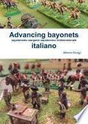 Advancing bayonets