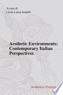 Aesthetic Environments: Contemporary Italian Perspectives