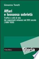 Affari e lussuosa sobrietà
