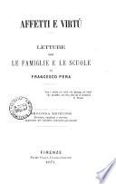 Affetti e virtù letture per le famiglie e le scuole di Francesco Pera