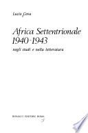 Africa settentrionale, 1940-1943, negli studi e nella letteratura