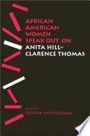 African American Women Speak Out on Anita Hill-Clarence Thomas