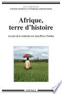 Afrique, terre d'histoire