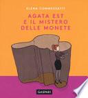 Agata Est e il mistero delle monete