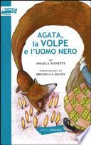 Agata, la volpe e l'uomo nero