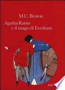 Agatha Raisin e il mago di Evesham
