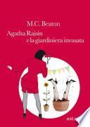 Agatha Raisin e la giardiniera invasata
