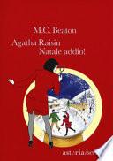 Agatha Raisin. Natale addio!