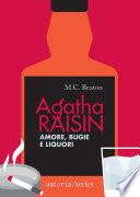 Agatha Raisin – Amore, bugie e liquori