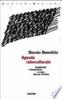 Agenda interculturale. Quotidianità e immigrazione a scuola. Idee per chi inizia