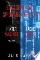 Agent Null Spionage-Thriller Paket: Hinter Null Her (#9) und Rache Null (#10)