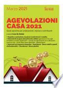 Agevolazioni casa 2021