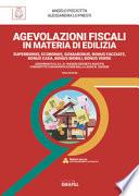 Agevolazioni fiscali in materia edilizia