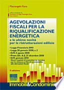 Agevolazioni fiscali per la riqualificazione energetica e le ultime novità per le ristrutturazioni edilizie