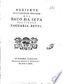 Aggiunte alla seconda edizione del Baco da seta del signor Zaccaria Betti