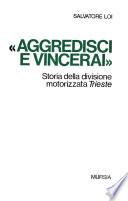 Aggredisci e vincerai