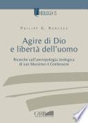 Agire di Dio e libertà dell’uomo