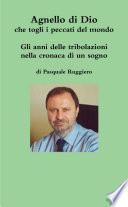 Agnello di Dio che togli i peccati del mondo