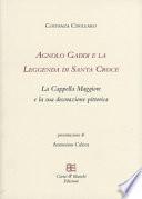 Agnolo Gaddi e la leggenda di Santa Croce
