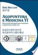 Agopuntura e medicina YI. Breve profilo dell'agopuntura ombelicale e addominale metodo Lam. Ediz. italiana e cinese