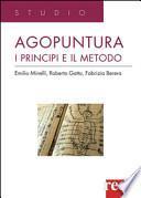 Agopuntura. I principi e il metodo