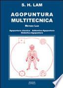 Agopuntura multitecnica. Metodo Lam