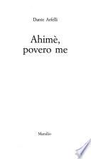 Ahimè, povero me