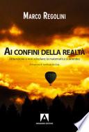 Ai confini della realtà. (Attenzione a non scivolare: la matematica si arrende)