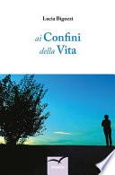 Ai Confini della Vita