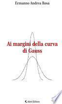 Ai margini della curva di Gauss