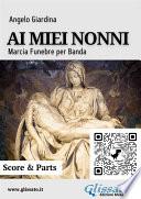 Ai miei nonni (score & parts)