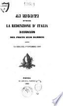 Ai morti per la redenzione d'Italia discorso del prete Elio Babbini letto la sera del 1. novembre 1860