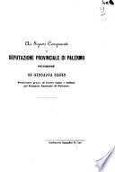 Ai signori componenti la Deputazione provinciale di Palermo petizione di Giuseppe Sapio