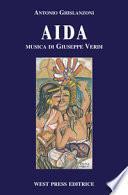 Aida. Melodramma in quattro atti. Ediz. italiana, inglese, francese e tedesca