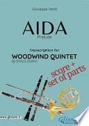 Aida (prelude) Woodwind Quintet - Score & Parts