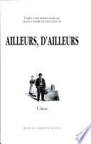 Ailleurs, d'ailleurs