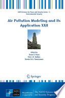 Air Pollution Modeling and its Application XXII