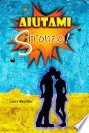 AIUTAMI STRONZO!