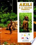 Akili e la grande foresta